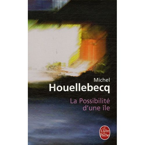 La Possibilit D'une le   de Houellebecq Michel  Format Poche 