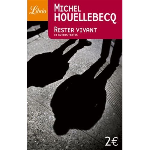 Rester Vivant Et Autres Textes   de michel houellebecq  Format Poche 