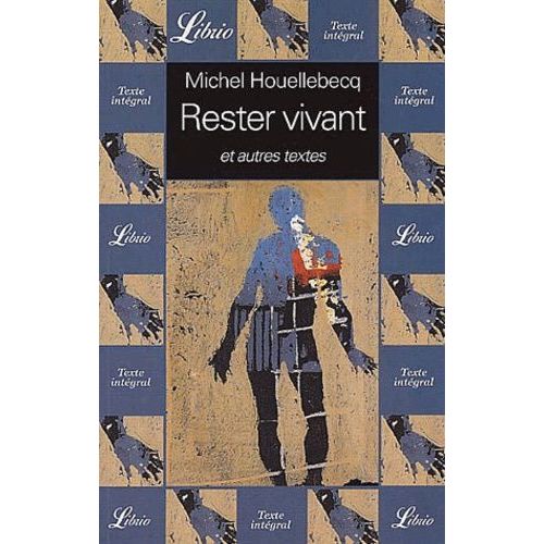 Rester Vivant Et Autres Textes    Format Poche 