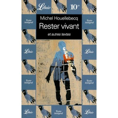 Rester Vivant Et Autres Textes    Format Poche 