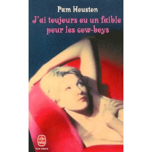J'ai Toujours Eu Un Faible Pour Les Cow-Boys    Format Poche 
