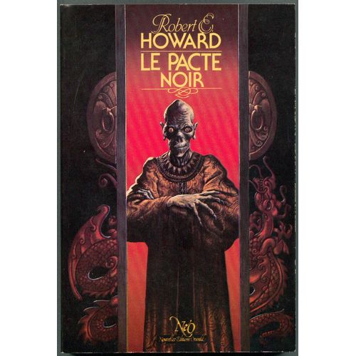 Le Pacte Noir   de robert e. howard  Format Beau livre 