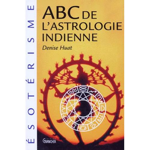 Abc De L'atrologie Indienne   de Denise Huat  Format Broch 