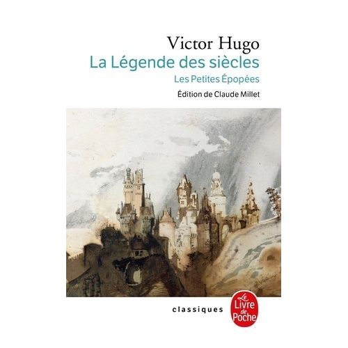 La Legende Des Siecles 1ere Serie : Histoire, Les Petites Epopees    Format Poche 