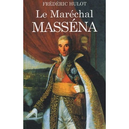 Le Marchal Massna   de Hulot Frdric  Format Broch 