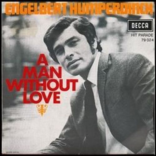 A Man Without Love - Engelbert Humperdinck