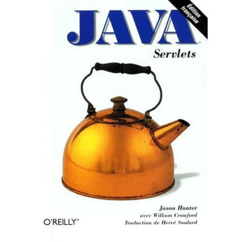 Servlets Java - Guide Du Programmeur   de Hunter Jason  Format Broch 