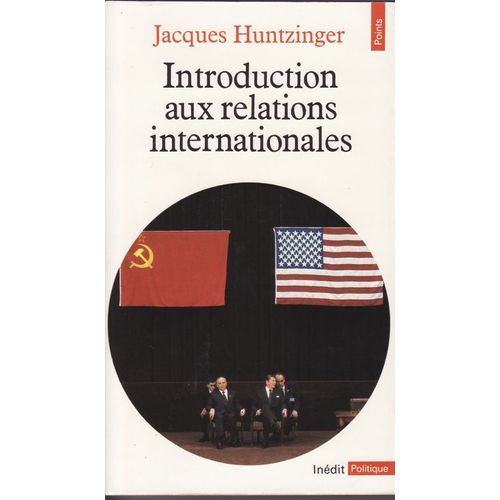 Introduction Aux Relations Internationales   de Huntzinger Jacques  Format Poche 