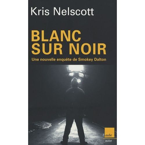 Blanc Sur Noir   de Nelscott Kris  Format Beau livre 