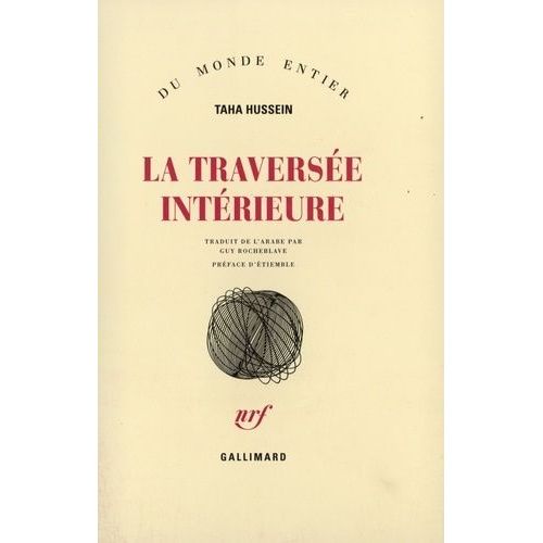 La Traverse Intrieur   de Taha Hussein  Format Broch 