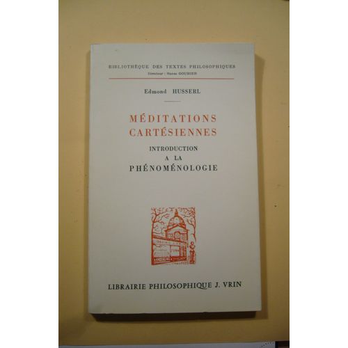 Meditations Cartesiennes Introduction  La Phenomenologie   de edmond husserl  Format Cartonn 