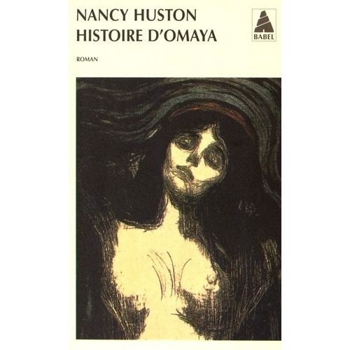 Histoire D'omaya   de Huston Nancy  Format Poche 
