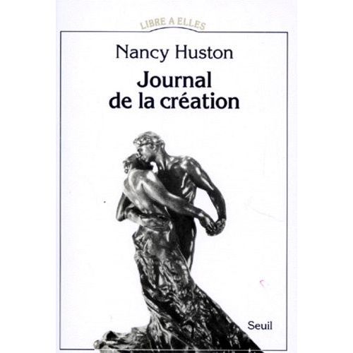 Journal De La Cration   de Huston Nancy  Format Beau livre 