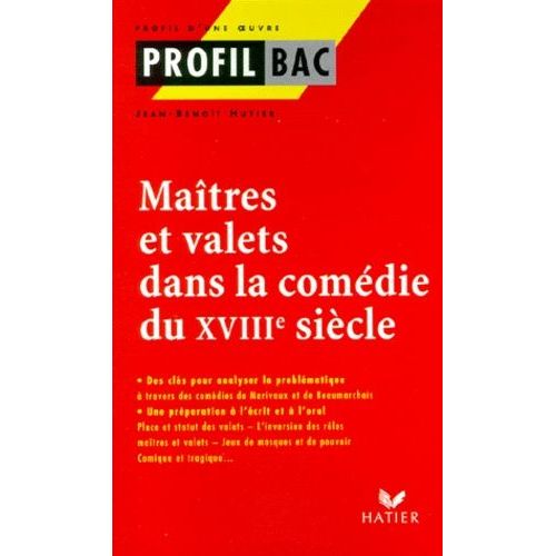 Maitres Et Valets Dans La Comedie Du Xviiieme Siecle - Marivaux, Beaumarchais   de Hutier Jean-Benot  Format Poche 
