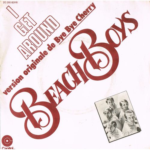 I Get Around (Brian Wilson)  / Fun, Fun, Fun (Wilson / Love) - Beach Boys