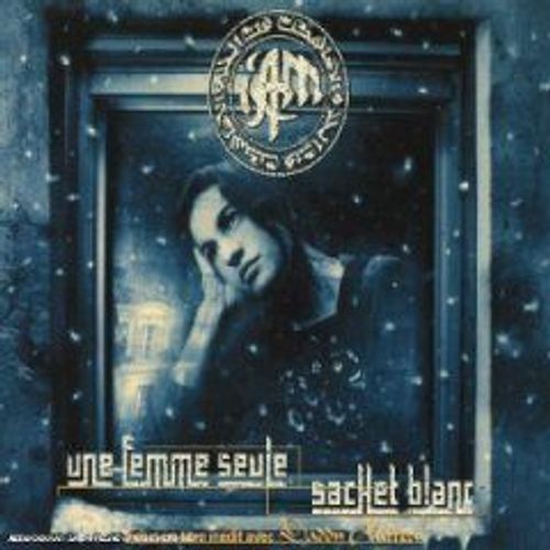 Une Femme Seule - Iam