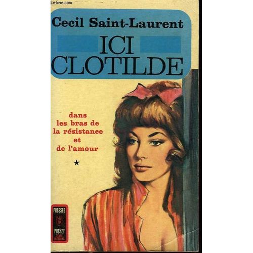 Ici Clotilde - Tome 1   de cecil saint laurent
