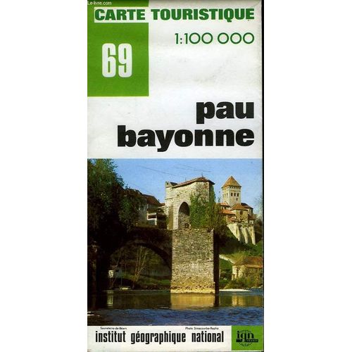 Ign, Carte Touristique 1:100 000, N69, Pau Bayonne   de Collectif 
