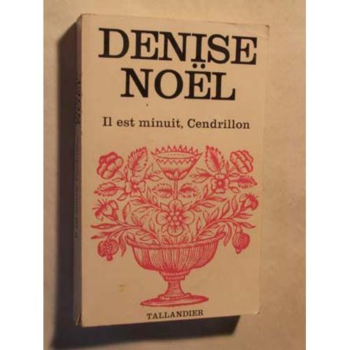 Il Est Minuit, Cendrillon   de nol denise