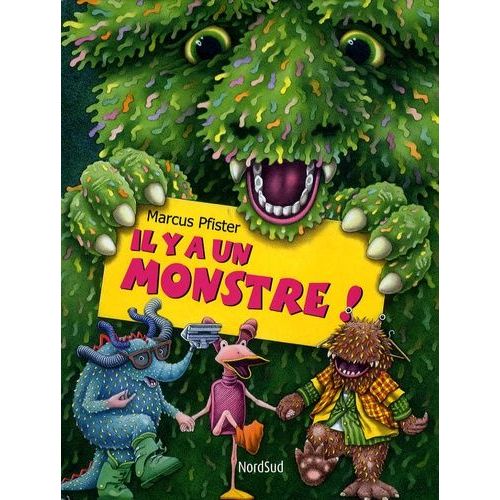 Il Y A Un Monstre !   de marcus pfister  Format Album 
