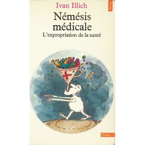 Nmsis Mdicale - L'expropriation De La Sant   de Ivan Illich  Format Poche 