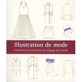 Illustration De Mode Vêtements Et Accessoires, Le Langage De La