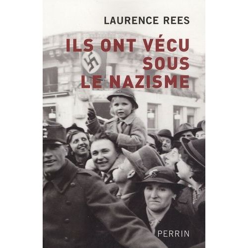 Ils Ont Vcu Sous Le Nazisme   de Rees Laurence  Format Broch 