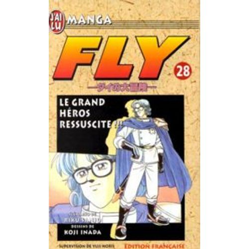 Fly - Tome 28 : Le Grand Hros Ressucit !!!    Format Poche 