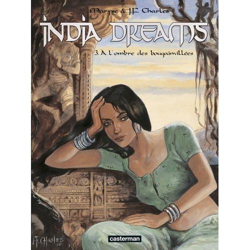 India Dreams Tome 3 - A L'ombre Des Bougainvilles   de Charles Maryse  Format Album 