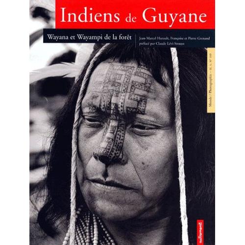 Indiens De Guyane - Wayana Et Wayampi De La Forêt | Rakuten