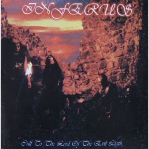 Inferus - Cult To The Lord Of The Evil Light - Cd Album - Extrem Pagan Metal - Import Brsil - Southern Spirit Rds