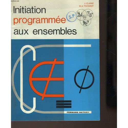 Initiation Programmee Aux Ensembles   de Clarke, J.
