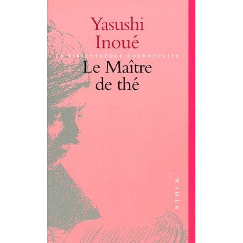 Le Matre Du Th   de Inoue Yasushi  Format Poche 