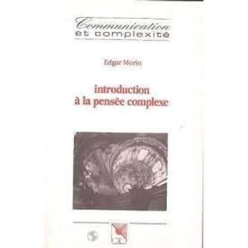 Introduction A La Pensee Complexe   de edgar morin  Format Broch 