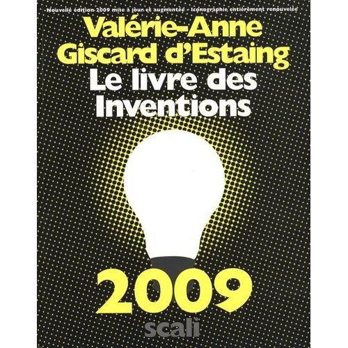 Inventions - Encyclopdie Mondiale De La Science Et De L'innovation   de Giscard d'Estaing Valrie-Anne  Format Broch 
