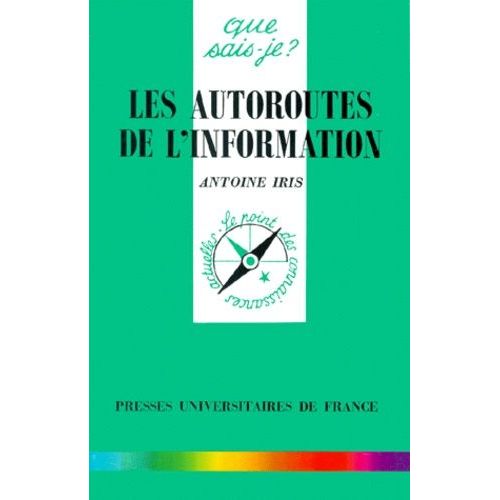 Les Autoroutes De L'information    Format Poche 