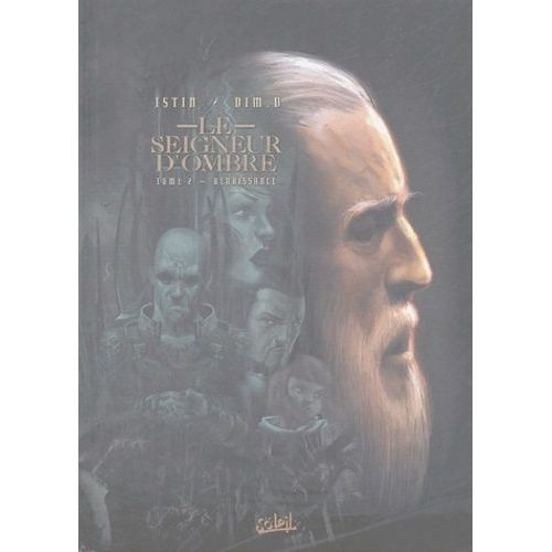 Le Seigneur D'ombre - Tome 2 - Renaissance    Format Album 
