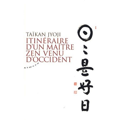 Itinraire D'un Matre Zen Venu D'occident   de Jyoji Takan  Format Poche 