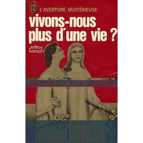 Vivons Nous Plus D'une Vie   de jeffrey iverson  Format Poche 