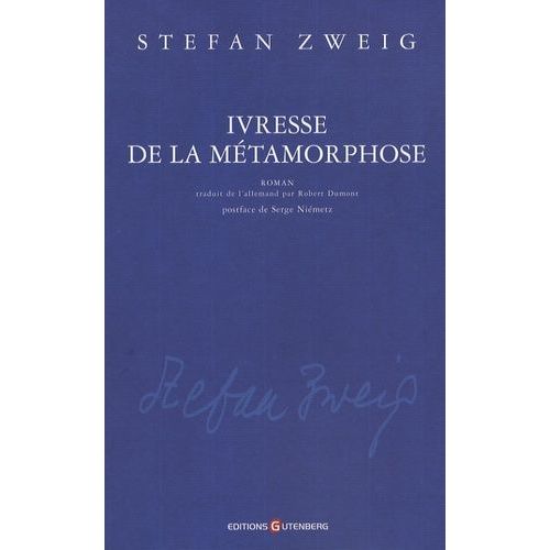 Ivresse De La Mtamorphose   de Zweig Stefan  Format Beau livre 