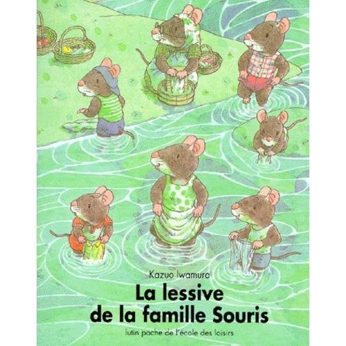 La Lessive De La Famille Souris   de Iwamura Kazuo  Format Poche 