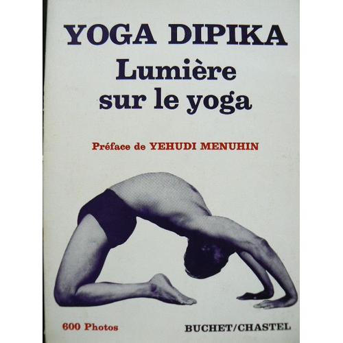 YOGA DIPIKA. LUMIERE SUR LE YOGA - Histoire, Actualité, Politique | Rakuten