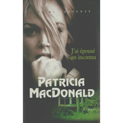J Ai pous Un Inconnu   de macdonald-patricia j.