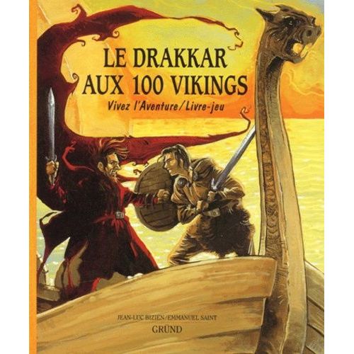 Le Drakkar Aux 100 Vikings   de Bizien Jean-Luc  Format Album 
