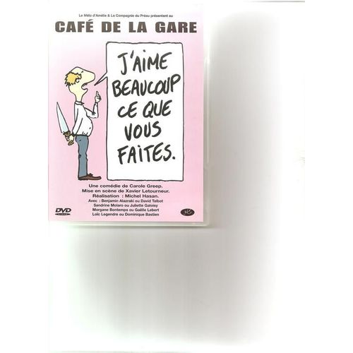 J'aime Beaucoup Ce Que Vous Faites de Xavier Letourneur