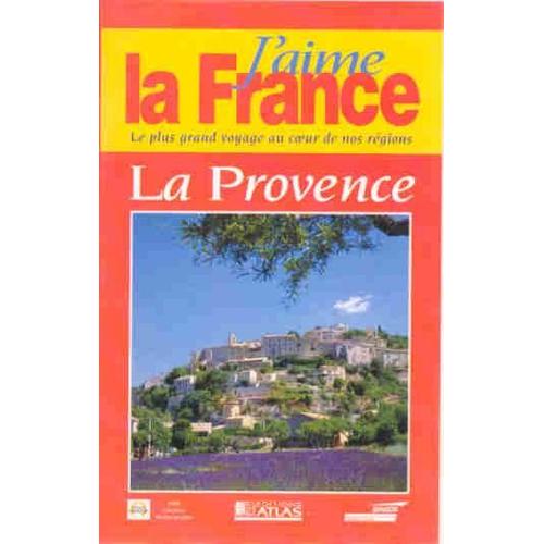 J'aime La France : La Provence