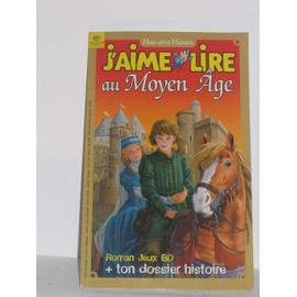 J Aime Lire Hors Serie N 1 J Aime Lire Au Moyen Age Rakuten