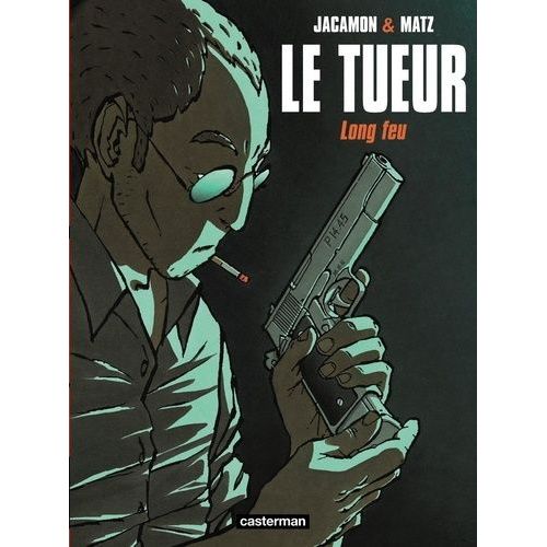 Le Tueur - Tome 1 - Long Feu    Format Album 