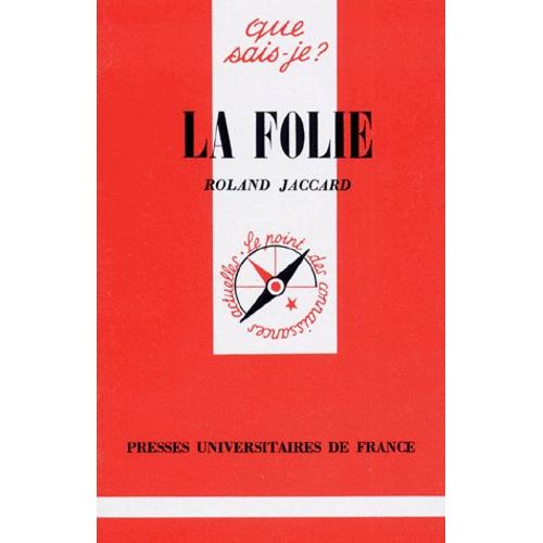 La Folie - 6me dition   de Roland Jaccard  Format Poche 