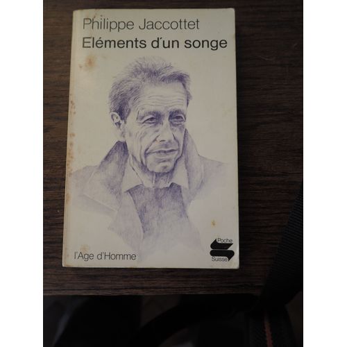 Elements D'un Songe   de philippe jaccottet  Format Broch 